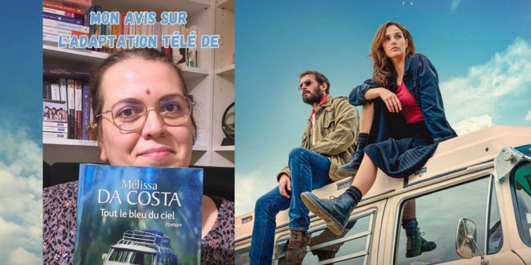 Polémique autour de l’adaptation de « Tout le bleu du ciel » : Mélissa Da Costa réagit